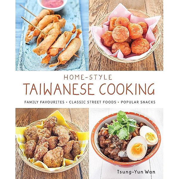 Home-style Taiwanese Cooking, Tsung-Yun Wan