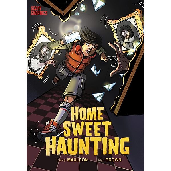 Home Sweet Haunting / Raintree Publishers, Daniel Mauleon