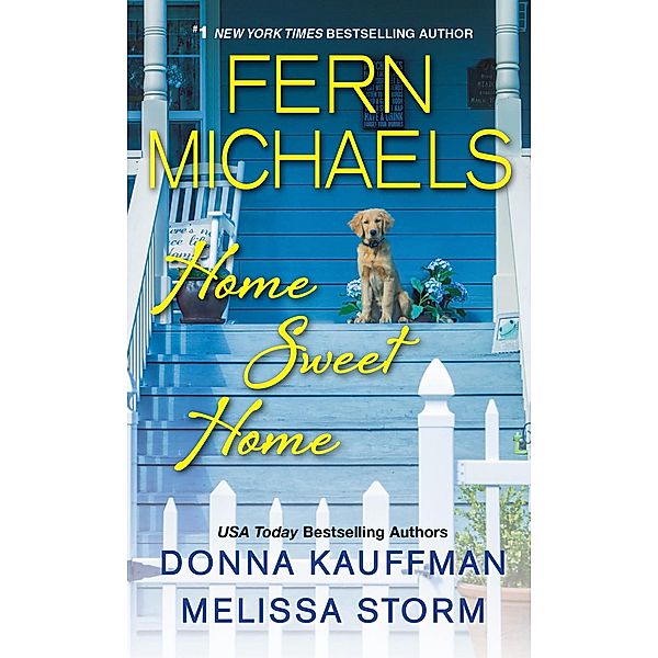 Home Sweet Home, Fern Michaels, Donna Kauffman, Melissa Storm