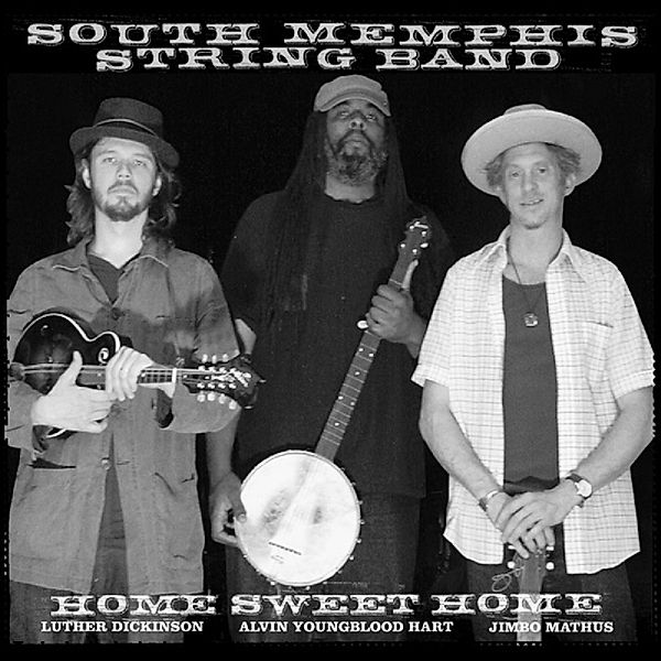 Home Sweet Home, South Memphis String Band