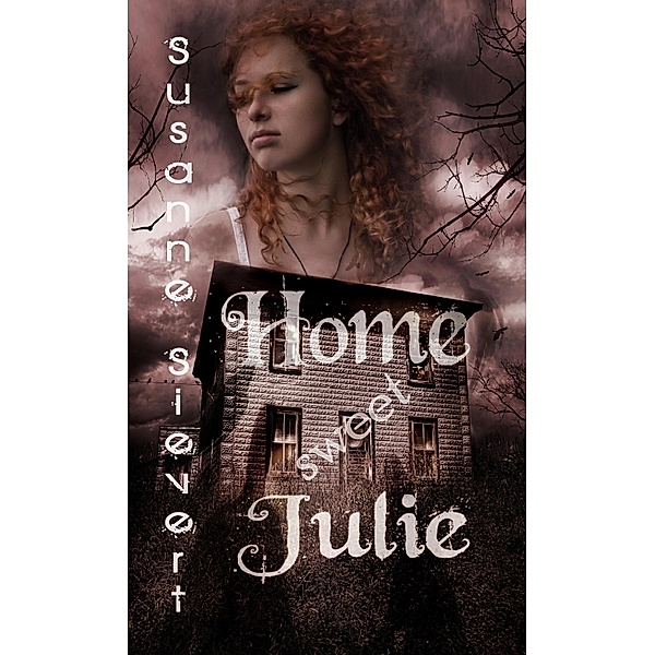 Home sweet Julie, Susanne Sievert