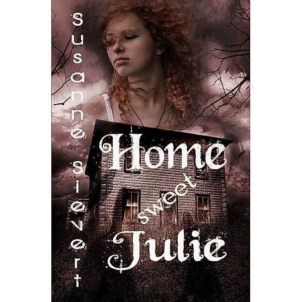 Home sweet Julie, Susanne Sievert