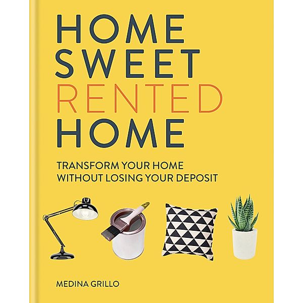 Home Sweet Rented Home, Medina Grillo