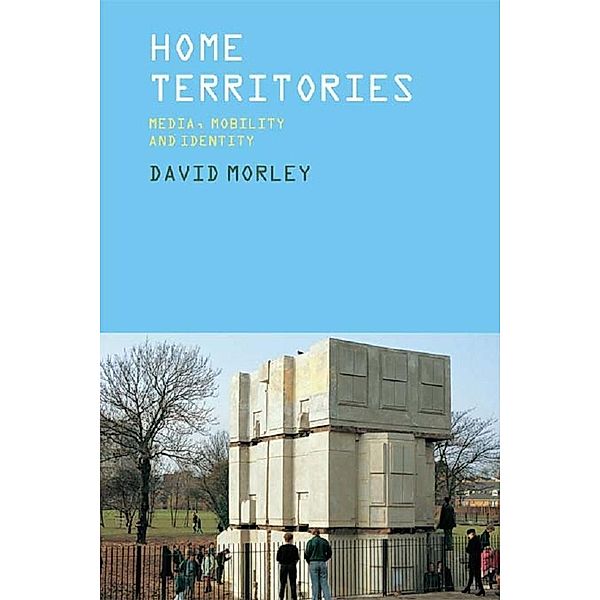 Home Territories, David Morley