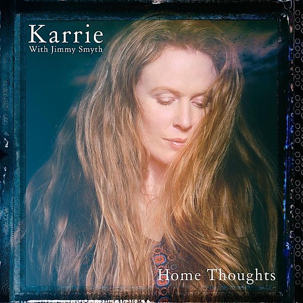 Home Thoughts, Karrie & Jimmy Smyth