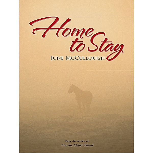 Home to Stay, June McCullough