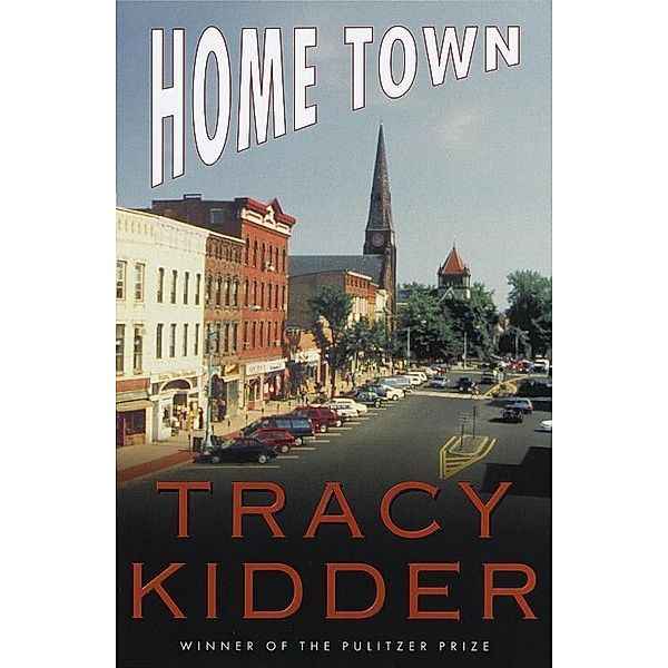Home Town, Tracy Kidder