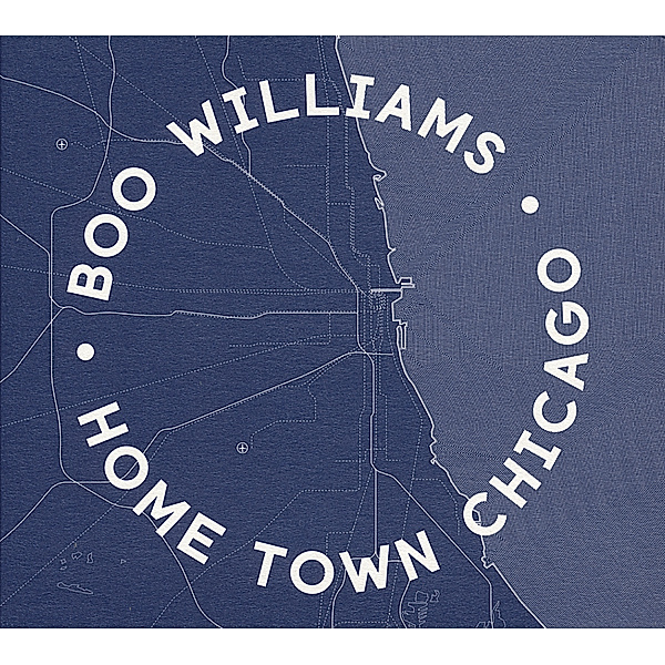 Home Town Chicago, Boo Williams