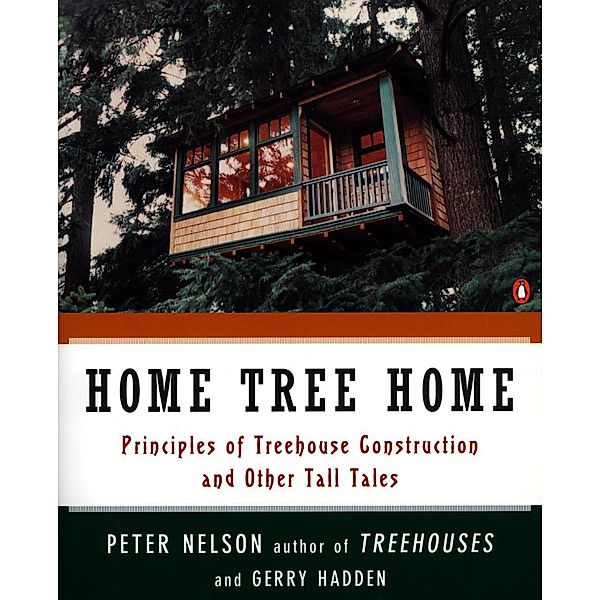 Home Tree Home, Peter Nelson, Gerry Hadden