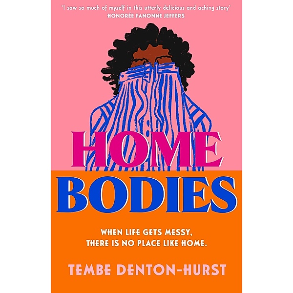 Homebodies, Tembe Denton-Hurst