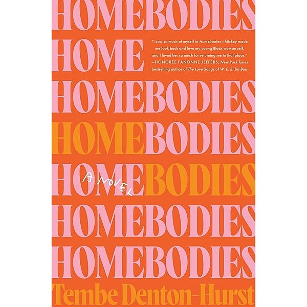 Homebodies, Tembe Denton-Hurst