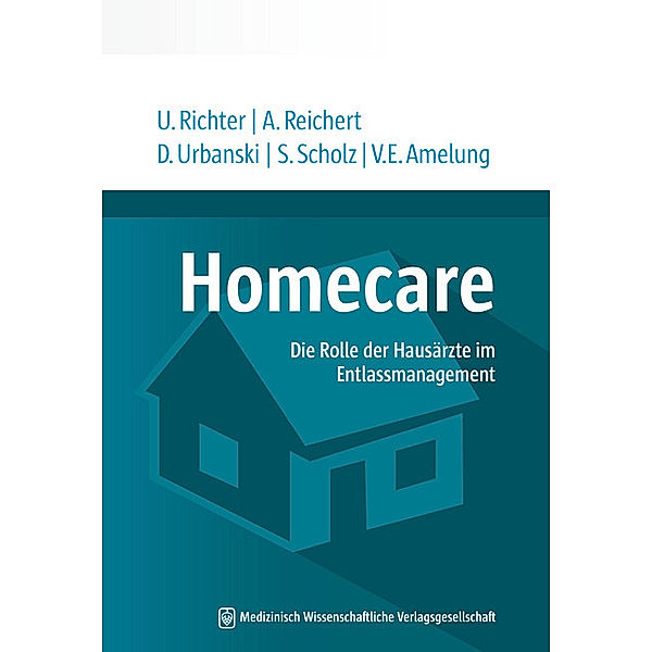 Homecare, Volker Eric Amelung, Udo Richter, Anika Reichert, Dominika Urbanski, Stefanie Scholz