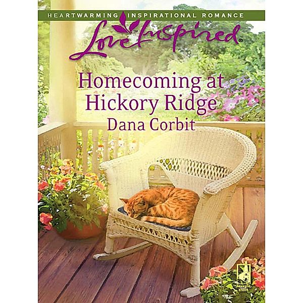 Homecoming at Hickory Ridge (Mills & Boon Love Inspired), Dana Corbit