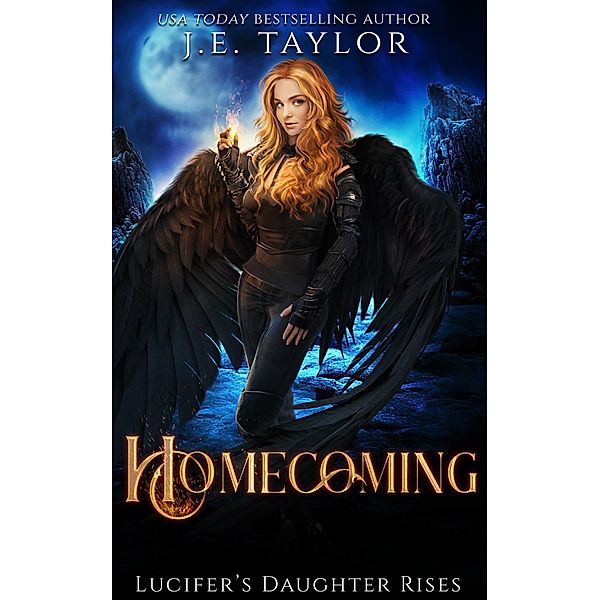 Homecoming (Fire Cursed, #2) / Fire Cursed, J. E. Taylor