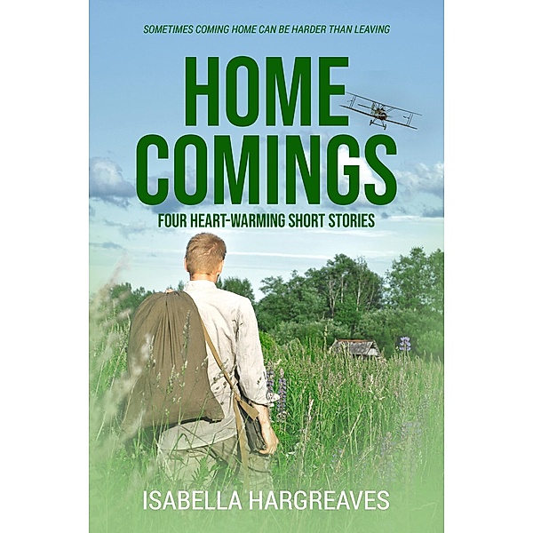 Homecomings (Homecomings Series, #1) / Homecomings Series, Isabella Hargreaves