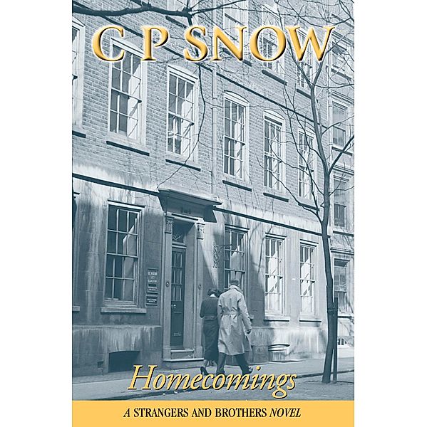 Homecomings / Strangers and Brothers Bd.6, C. P. Snow