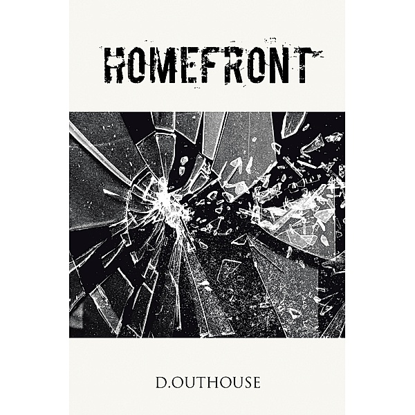 Homefront, D. Outhouse