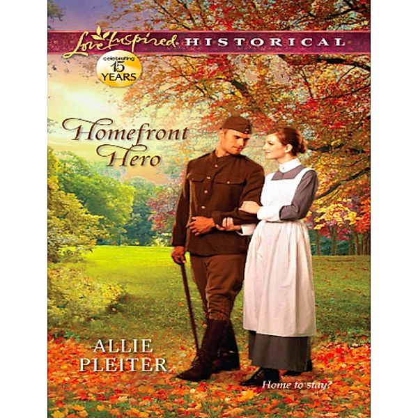 Homefront Hero (Mills & Boon Love Inspired Historical), Allie Pleiter