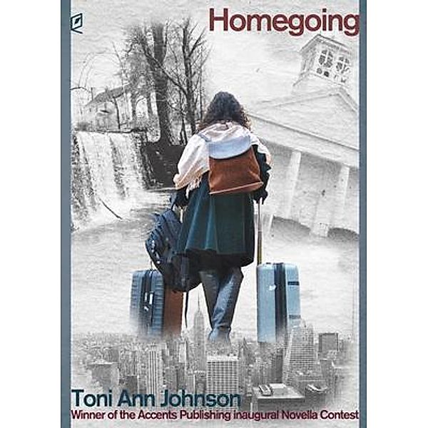 Homegoing, Toni Ann Johnson