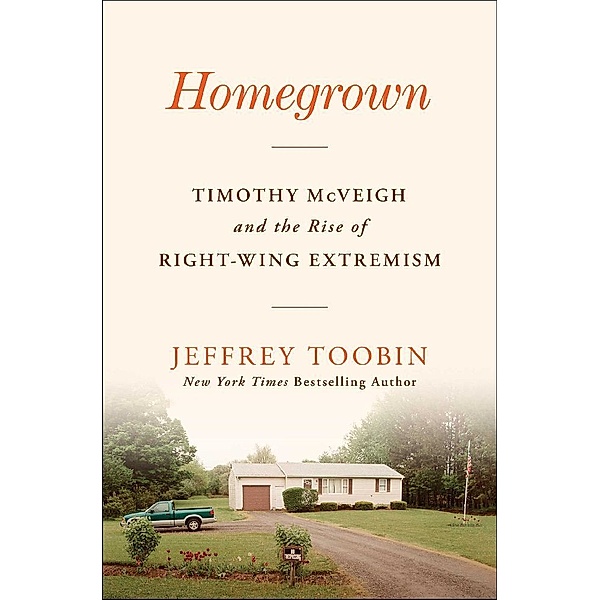 Homegrown, Jeffrey Toobin