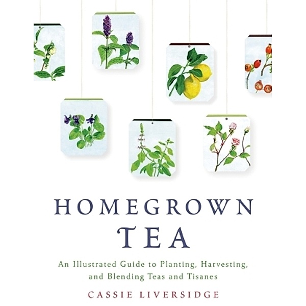 Homegrown Tea, Cassie Liversidge