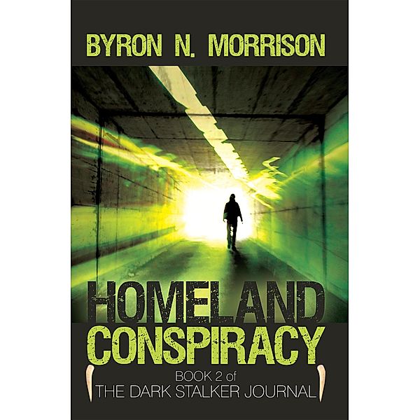 Homeland Conspiracy, Byron N Morrison