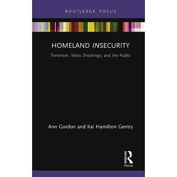 Homeland Insecurity, Ann Gordon, Kai Hamilton Gentry
