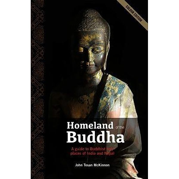 Homeland of the Buddha / Footprints Tours Ltd, John Tosan McKinnon