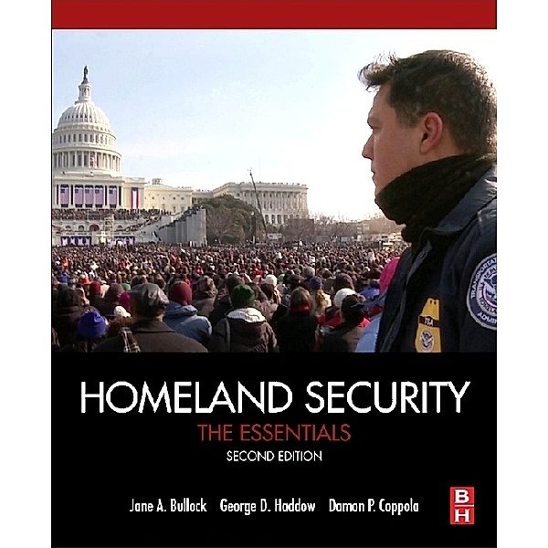 Homeland Security, George Haddow, Jane Bullock, Damon Coppola