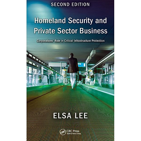 Homeland Security and Private Sector Business, Elsa Lee
