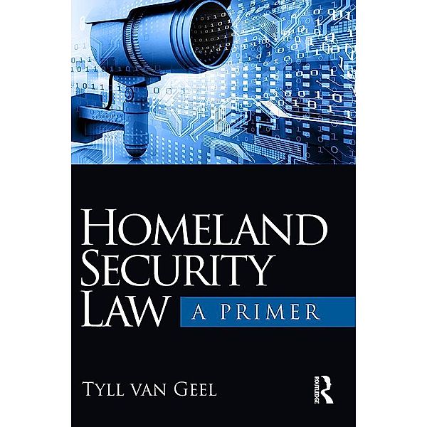 Homeland Security Law, Tyll van Geel