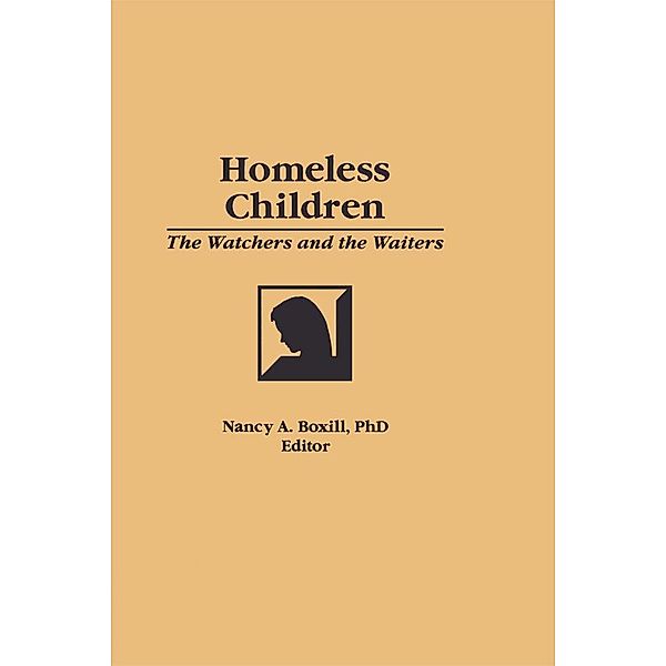 Homeless Children, Jerome Beker, Nancy A Boxill