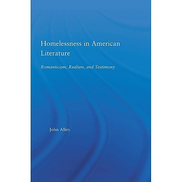Homelessness in American Literature, John Allen