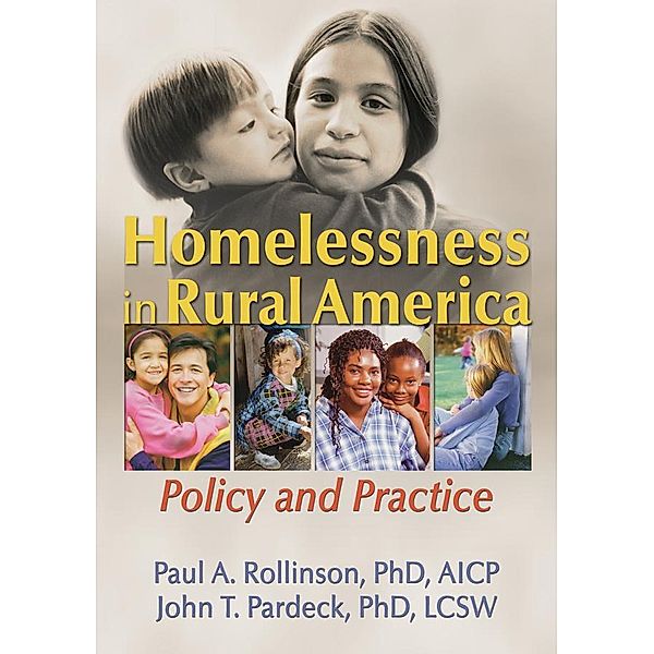 Homelessness in Rural America, Paul A Rollinson, John A Pardeck