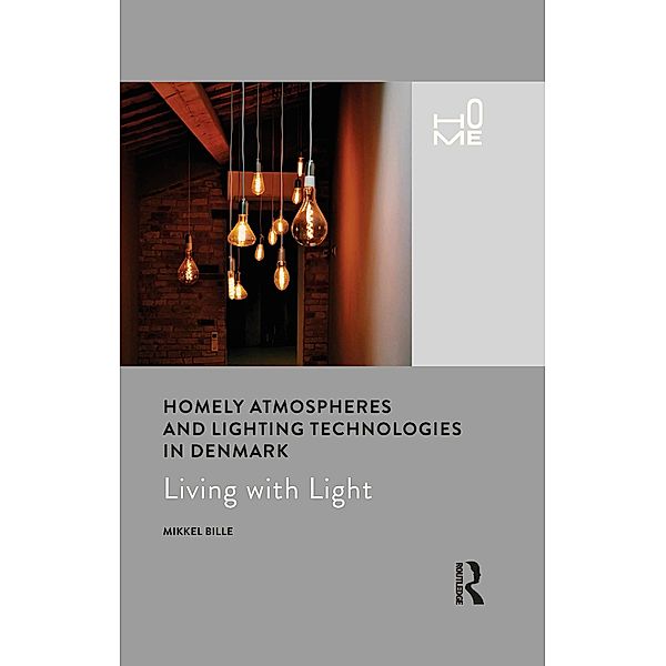 Homely Atmospheres and Lighting Technologies in Denmark, Mikkel Bille