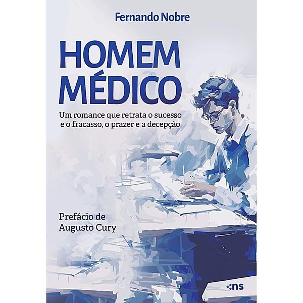 Homem médico: um romance, Fernando Nobre