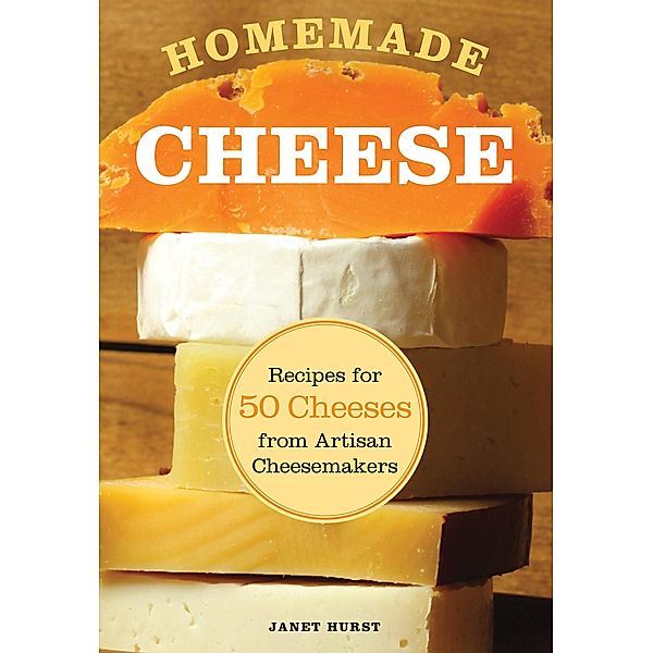 Homemade Cheese, Janet Hurst