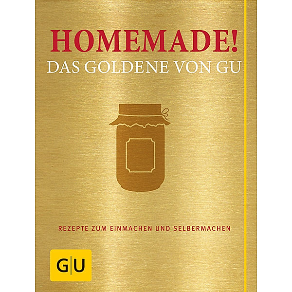 Homemade! Das Goldene von GU