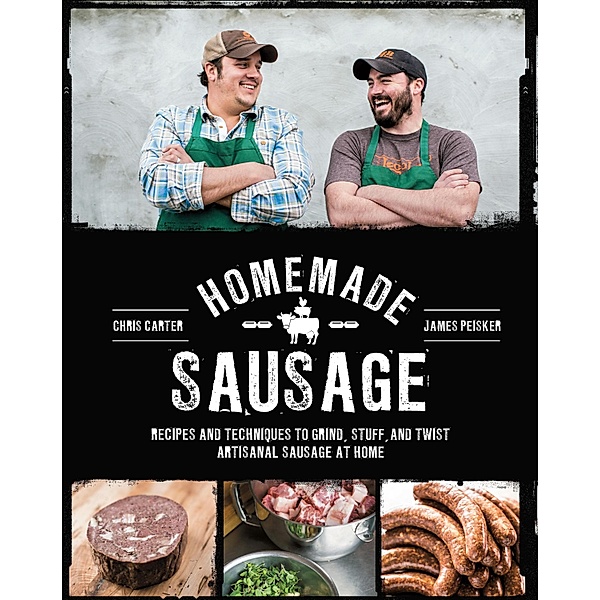 Homemade Sausage, James Peisker, Chris Carter