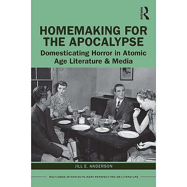 Homemaking for the Apocalypse, Jill Anderson