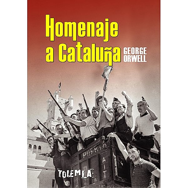 Homenaje a Cataluña, George Orwell