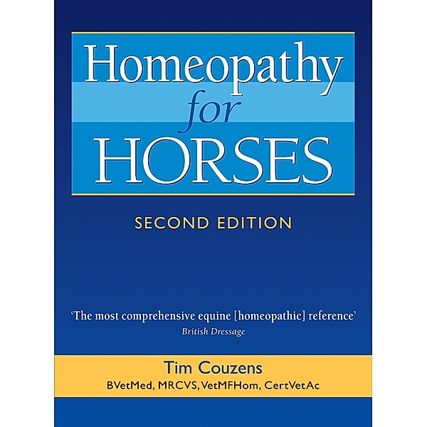Homeopathy for Horses / Kenilworth Press, Tim Couzens