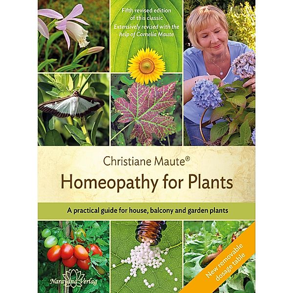 Homeopathy for Plants - 5th revised and expanded edition 2021, Christiane Maute