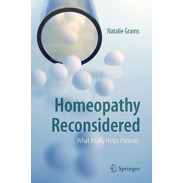 Homeopathy Reconsidered, Natalie Grams