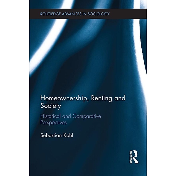 Homeownership, Renting and Society, Sebastian Kohl