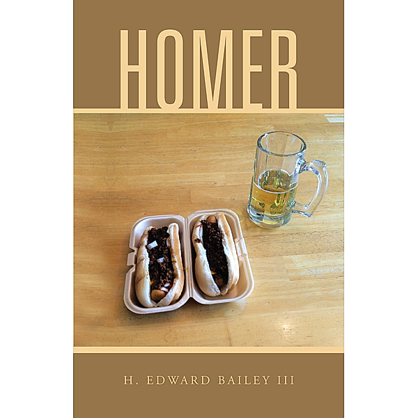 Homer, H. Edward Bailey III