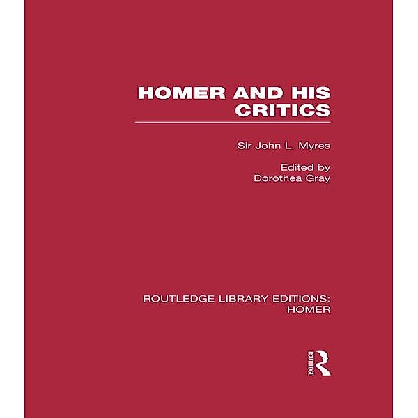 Homer and His Critics, John Myres