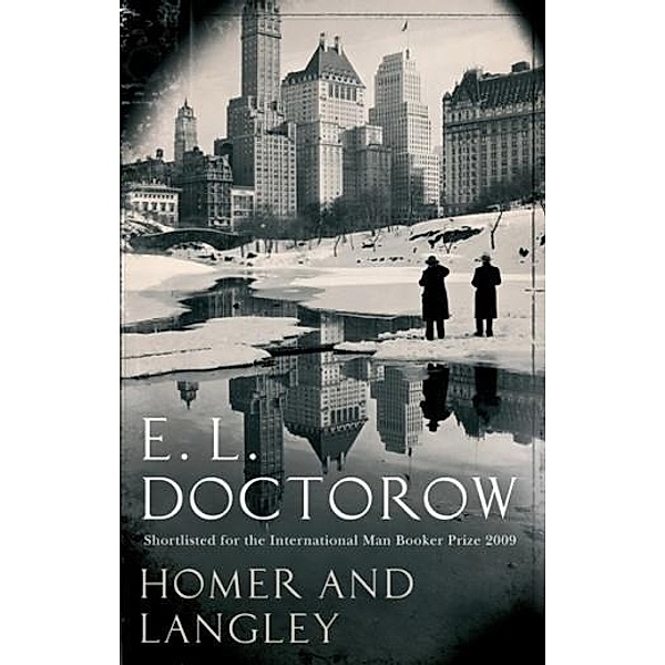 Homer And Langley, E. L. Doctorow