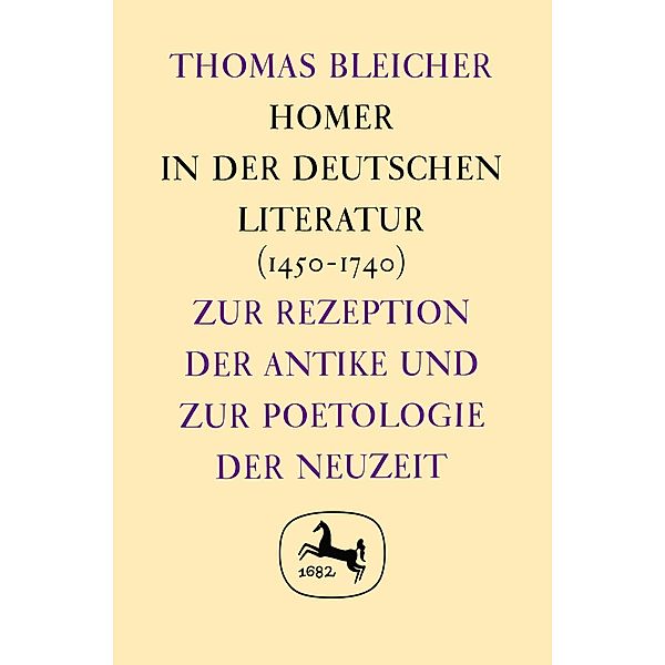 Homer in der deutschen Literatur, Thomas Bleicher