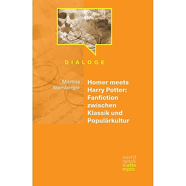 Homer meets Harry Potter: Fanfiction zwischen Klassik und Populärkultur / Dialoge, Martina Stemberger